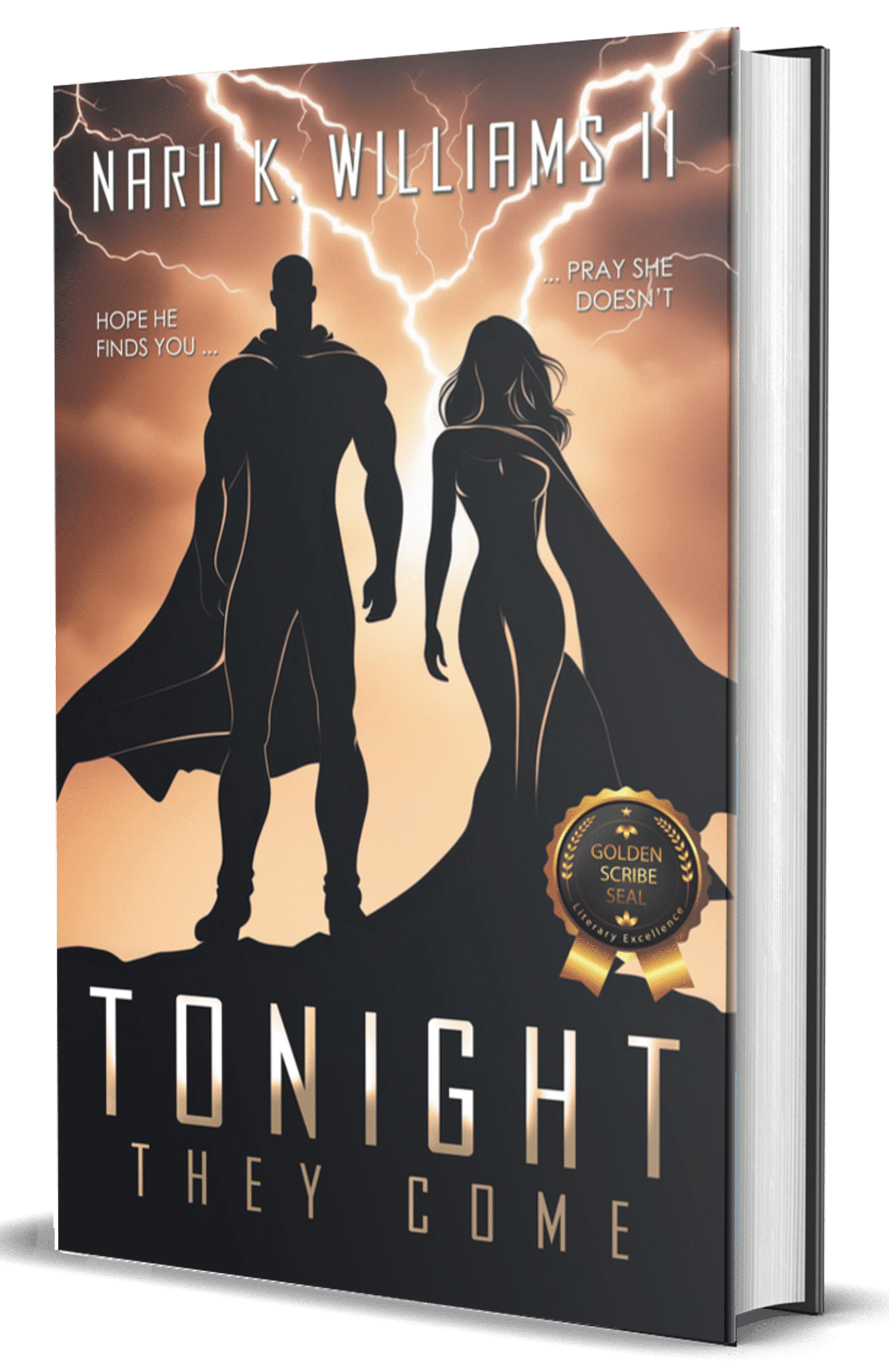 Tonight They Come